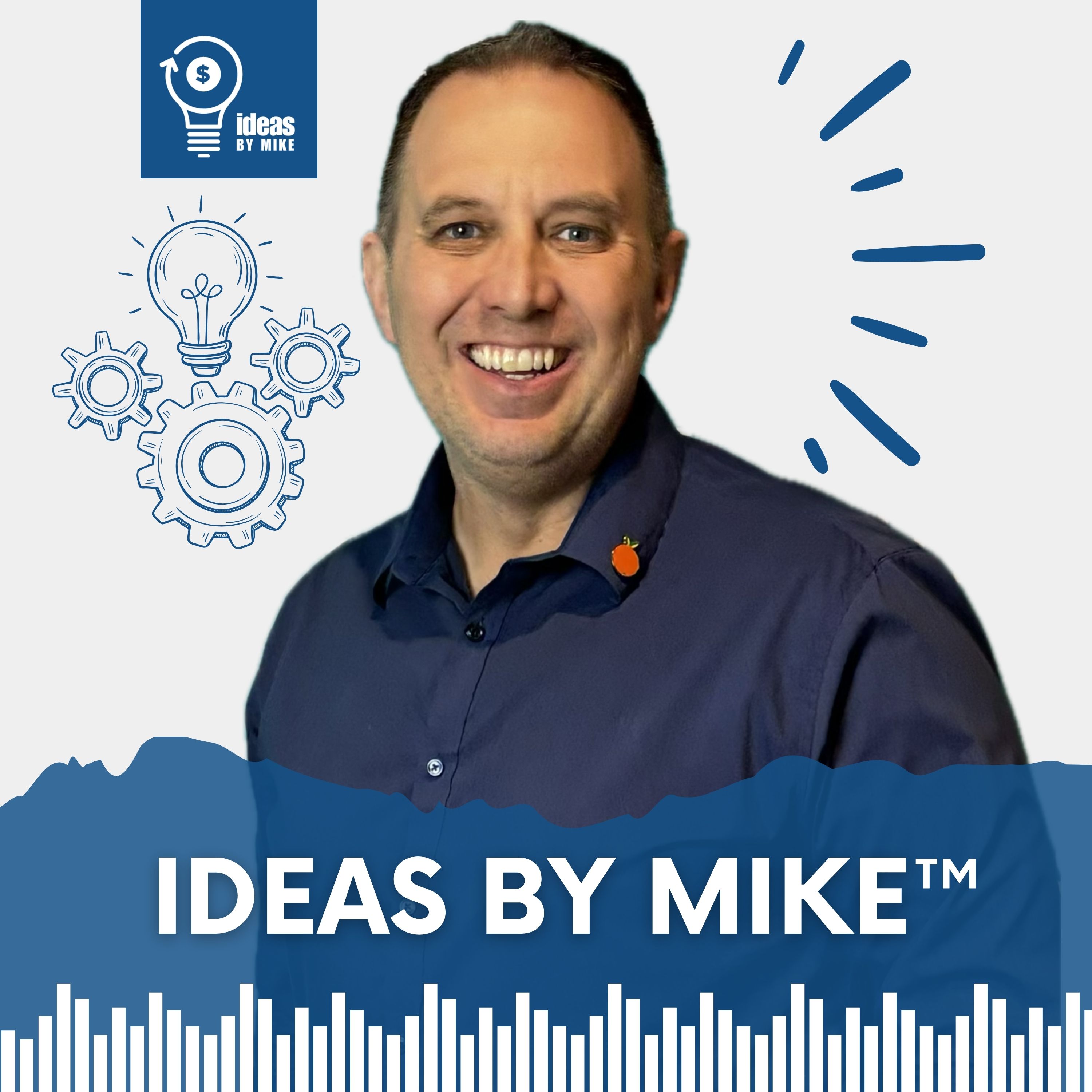 Ideas by Mike™