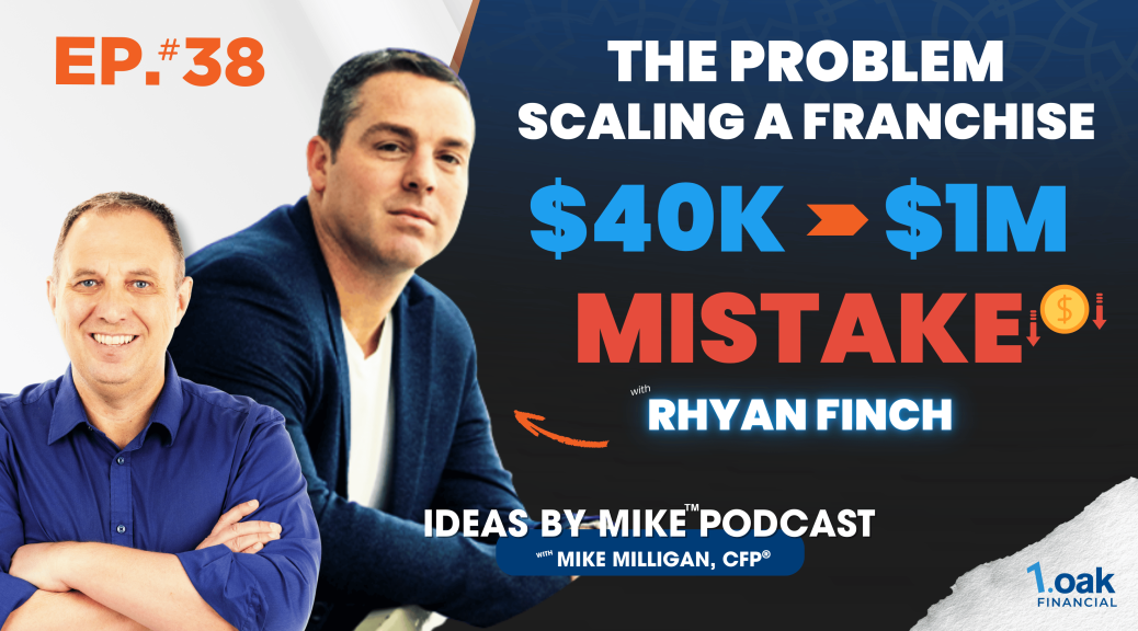 In this episode of the Ideas by Mike Podcast, Mike Milligan, CFP®, talks with Rhyan Finch, CEO of 1st Class Real Estate
