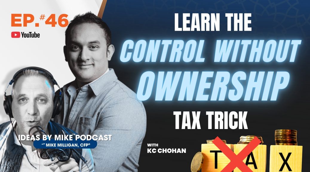 (Ep. 46) Real Reason Why Rich People Pay Less in Taxes - Tax Planning Tips & Tricks with KC Chohan