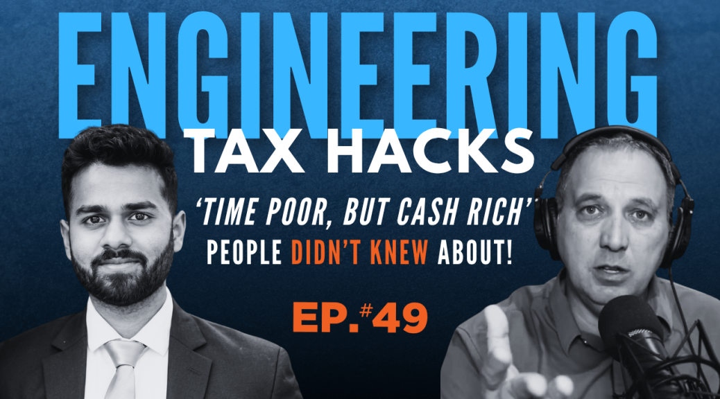 Tax Strategies for High-Income Earners Who is "Time Poor But Cash Rich" with Keshav Kolur (EP. 49)